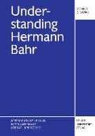 Donald G Daviau, Donald G. Daviau - Understanding Hermann Bahr