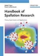 Detle Filges, Detlef Filges, Frank Goldenbaum - Handbook of Spallation Research