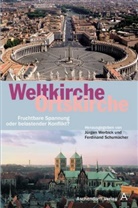 Ferdinand Schumacher, Jürgen Werbick - Weltkirche - Ortskirche