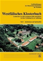 Karl Hengst - Westfälisches Klosterbuch - 3: Westfälisches Klosterbuch. Lexikon der vor 1815 errichteten Stifte... / Institutionen und Spiritualität