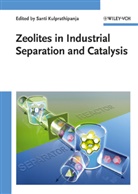 Santi Kulprathipanja, Sant Kulprathipanja, Santi Kulprathipanja - Zeolites in Industrial Separation and Catalysis