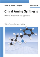 Thomas C. Nugent, Thoma C Nugent, Thomas C Nugent, Thomas C. Nugent - Chiral Amine Synthesis