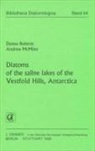 Andrew McMinn, Donna Roberts - Diatoms of the saline lakes of the Vestfold Hills, Antarctica