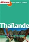 Collectif Petit Fute - GUIDE PETIT FUTE ; CARNETS DE VOYAGE; THAILANDE