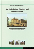 Jonas Flöter, Günther Wartenberg - Die sächsischen Fürsten- und Landesschulen