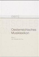 Rudolf Flotzinger - Oesterreichisches Musiklexikon (oem), 5 Bde. - 1: Abbado - Fux
