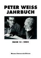 Michael Hofmann, Martin Rector, Jochen Vogt - Peter Weiss Jahrbuch für Literatur, Kunst und Politik im 20. Jahrhundert 13