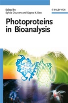 Sylvia Daunert, Sylvia Deo Daunert, Sapna K. Deo, S. Daunert, Sylvi Daunert, Sylvia Daunert... - Photoproteins in Bioanalysis