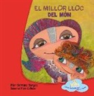 Pilar Serrano, Susana Rico Calleja - El millor lloc del món