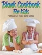 Speedy Publishing Llc - Blank Cookbook For Kids