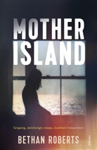 Bethan Roberts, Roberts Bethan - Mother Island