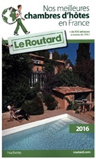 Nos meilleures chambres d'hôtes en France : 2016