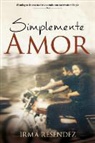 Irma Resendez - Simplemente Amor