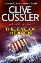 Russell Blake, Cliv Cussler, Clive Cussler - The Eye of Heaven