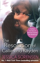 Jessica Sorensen, Sorensen Jessica - The Resolution of Callie and Kayden