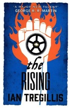 Ian Tregillis, Tregillis Ian - The Rising