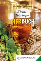Michael Kirchschlager - Kleines Thüringer Bierbuch