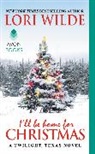 Lori Wilde - I'll Be Home for Christmas