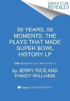 Jerry Rice, Jerry/ Williams Rice, Randy Williams - 50 Years, 50 Moments
