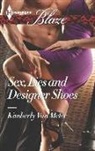 Kimberly Van Meter - Sex, Lies and Designer Shoes