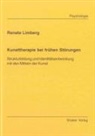 Renate Limberg - Kunsttherapie bei frühen Störungen