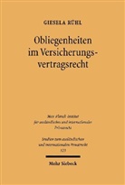 Giesela Rühl, Gisela Rühl, Max-Planck-Institut für Ausländisches und Internationales Privatrecht - Obliegenheiten im Versicherungsvertragsrecht