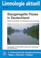 Tanja Bergefeld, Tanja Bergfeld, Dieter Müller, Andreas Schöl, Yvonne Strunck - Staugeregelte Flüsse in Deutschland