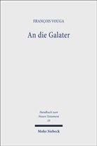 Francois Vouga, François Vouga - Handbuch zum Neuen Testament - 10: An die Galater