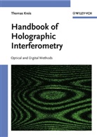 Thomas Kreis - Handbook of Holographic Interferometry