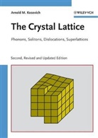 Arnold M Kosevich, Arnold M. Kosevich, Arnold M. Kossevich - The Crystal Lattice