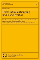 Rainer Velte - Duale Abfallentsorgung und Kartellverbot