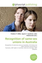 John McBrewster, Frederic P. Miller, Agnes F. Vandome - Recognition of same-sex unions in Australia