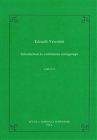 Edoardo Vesentini - Introduction to continuous semigroups