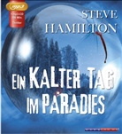 Steve Hamilton, Hamilton Steve, Simon Roden - Ein kalter Tag im Paradies, MP3-CD (Hörbuch)