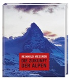 Reinhold Messner, Christjan Ladurner, Georg Tappeiner - Die Zukunft der Alpen