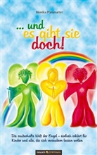 Monika Pfammatter - ... und es gibt sie doch!