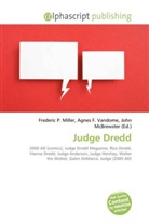 Agne F Vandome, John McBrewster, Frederic P. Miller, Agnes F. Vandome - Judge Dredd