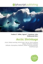 John McBrewster, Frederic P. Miller, Agnes F. Vandome - Arctic Shrinkage