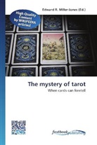 Edward R. Miller-Jones, Edwar R Miller-Jones - The mystery of tarot