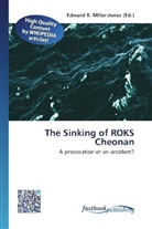 Edward R. Miller-Jones, Edwar R Miller-Jones - The Sinking of ROKS Cheonan