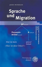 John Peterson - Sprache und Migration