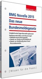 Walhalla Fachredaktion, Walhalla Fachredaktion - BMG Novelle 2015 - Das neue Bundesmeldegesetz