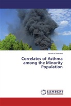 Veronica Uwanaka - Correlates of Asthma among the Minority Population