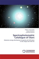Andrey Kharitonov, Lyudmila Knyazeva, Vladimir Tereschenko - Spectrophotometric Catalogue of Stars