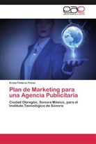 Krista Fimbres Flores - Plan de Marketing para una Agencia Publicitaria
