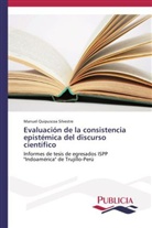 Manuel Quipuscoa Silvestre - Evaluación de la consistencia epistémica del discurso científico