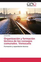 Loreni Ortiz - Organización y formación técnica de los consejos comunales. Venezuela