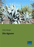Alwin Berger - Die Agaven