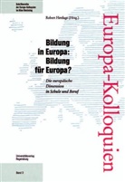 Robert Hettlage - Bildung in Europa, Bildung für Europa?