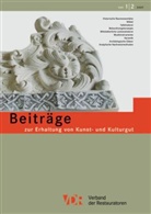 Verband der Restauratoren e.V. (VdR) - VDR-Beiträge zur Erhaltung von Kunst- und Kulturgut: H.1+2/2007